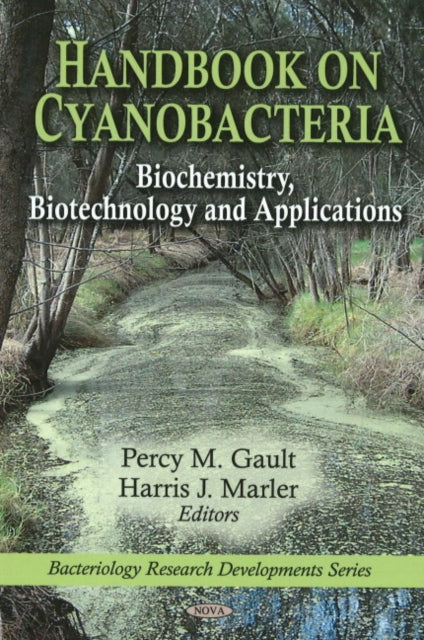 Handbook on Cyanobacteria: Biochemistry, Biotechnology & Applications