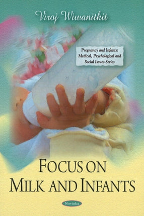 Focus on Milk & Infants