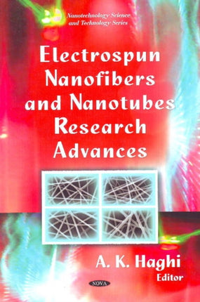 Electrospun Nanofibers & Nanotubes Research Advances