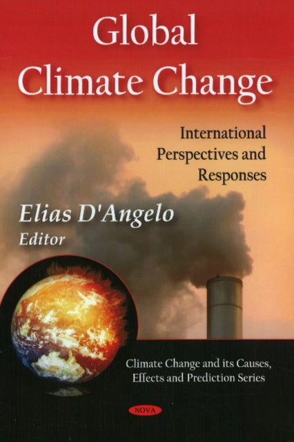 Global Climate Change: International Perspectives & Responses