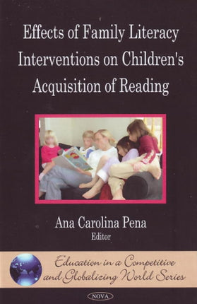 Effects of Family Literacy Interventions on