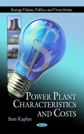 Power Plant Characteristics & Costs