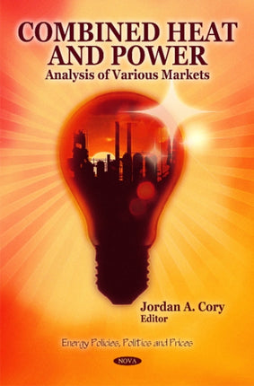 Combined Heat & Power: Analysis of Various Markets