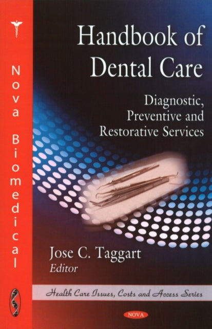Handbook of Dental Care: Diagnostic, Preventive &