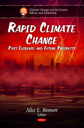 Rapid Climate Change: Past Evidence & Future