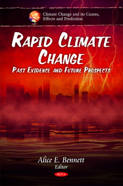 Rapid Climate Change: Past Evidence & Future