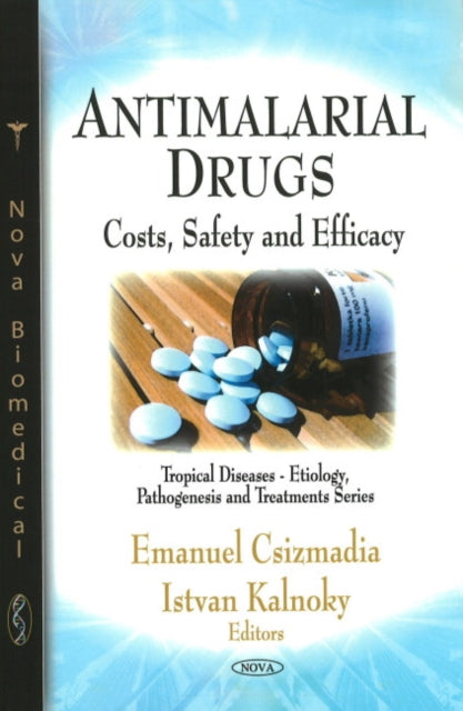 Antimalarial Drugs: Costs, Safety & Efficacy