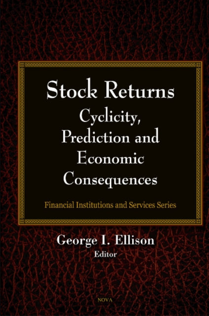 Stock Returns: Cyclicity, Prediction & Economic Consequences