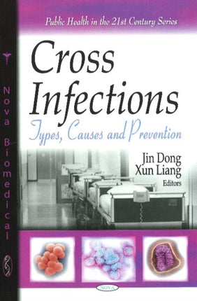 Cross Infections: Types, Causes & Prevention