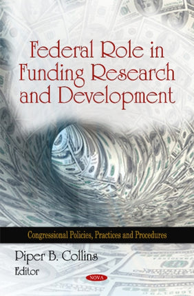 Federal Role in Funding Research & Development