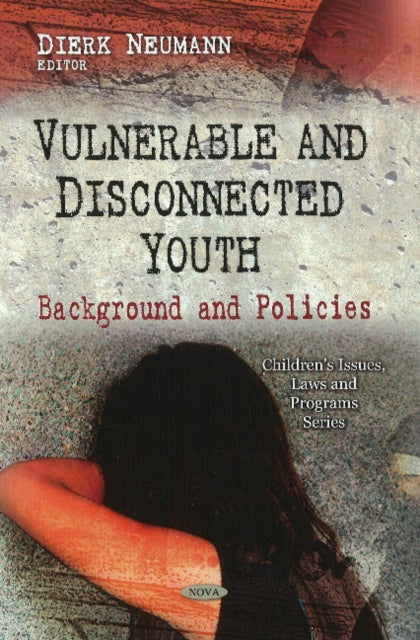 Vulnerable & Disconnected Youth: Background &