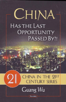 China: Has the Last Opportunity Passed By?!