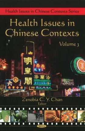 Health Issues in Chinese Contexts: Volume 3