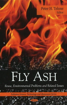 Fly Ash: Reuse, Environmental Problems & Related