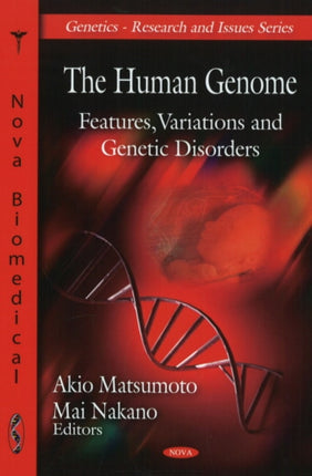 Human Genome: Features, Variations & Genetic Disorders