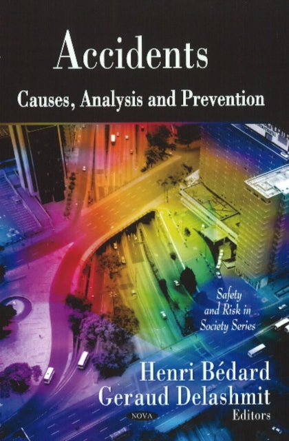 Accidents: Causes, Analysis & Prevention