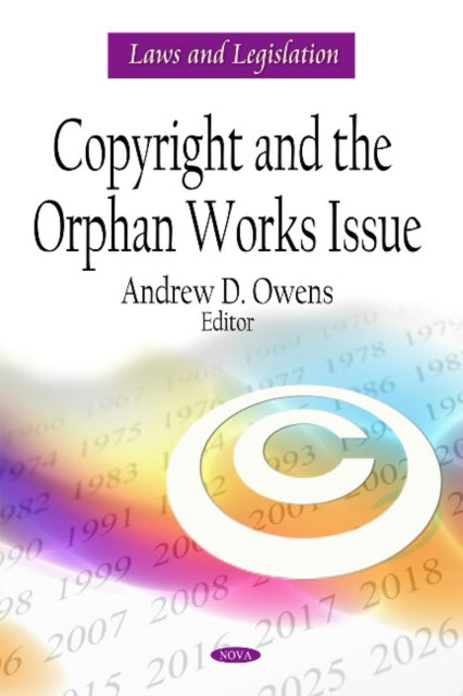Copyright & the Orphan Works Issue