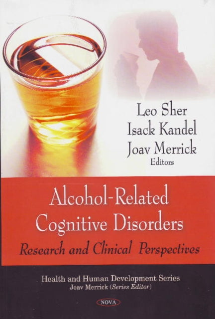 Alcohol-Related Cognitive Disorders: Research & Clinical Perspectives