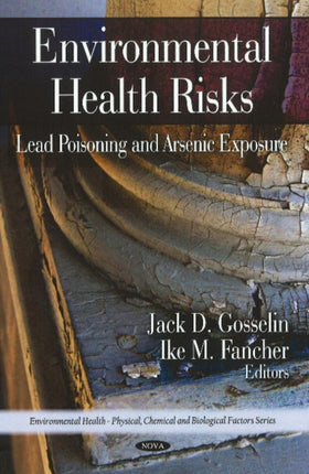 Environmental Health Risks: Lead Poisoning &