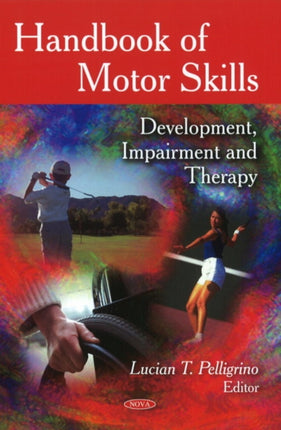 Handbook of Motor Skills: Development, Impairment & Therapy