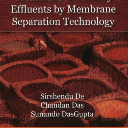 Treatment of Tannery Effluents by Membrane Separation Technology