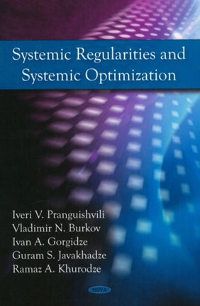 Systemic Regularities & Systemic Optimization