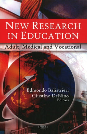 New Research in Education: Adult, Medical & Vocational