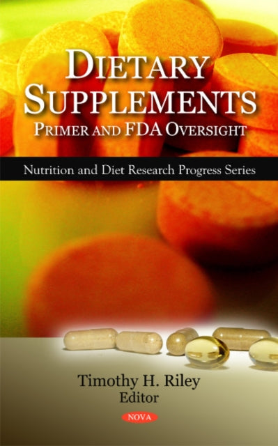 Dietary Supplements: Primer & FDA Oversight