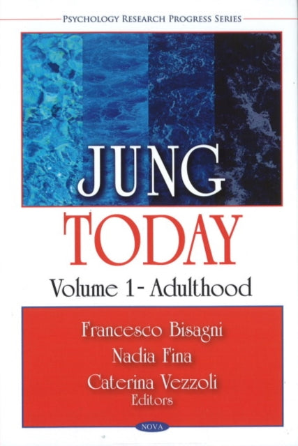 Jung Today: Volume 1 - Adulthood