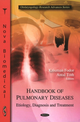 Handbook of Pulmonary Diseases: Etiology, Diagnosis & Treatment