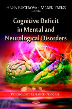 Cognitive Deficit in Mental & Neurological