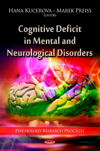 Cognitive Deficit in Mental & Neurological