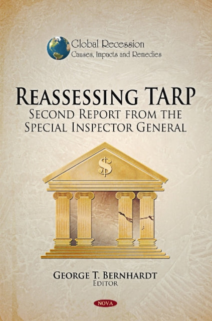 Reassessing TARP: Second Report from the Special Inspector General