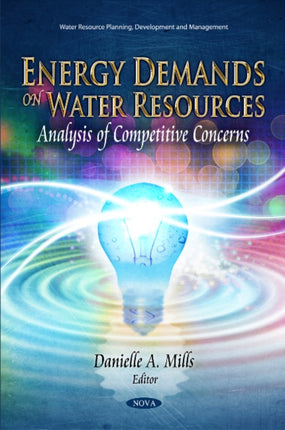 Energy Demands on Water Resources: Analysis of