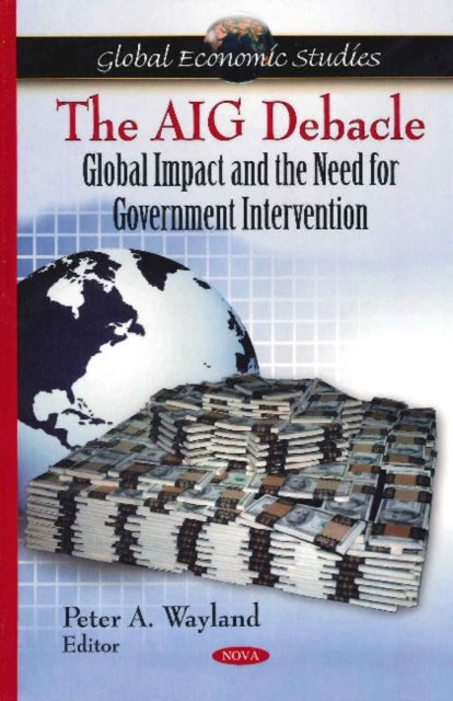 AIG Debacle: Global Impact & the Need for