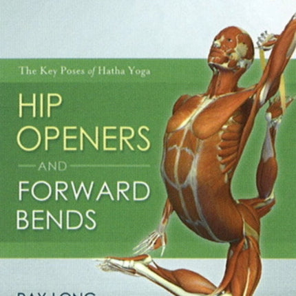 Yoga Mat Companion 2:  Hip Openers & Forward Bends