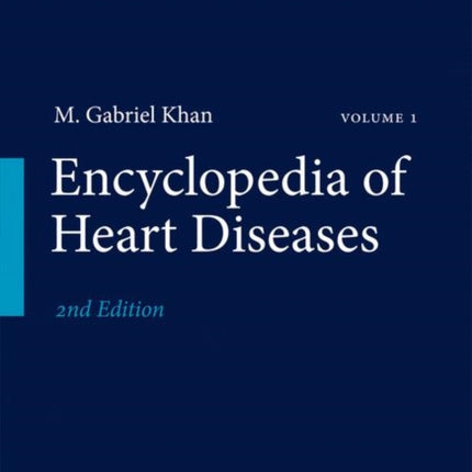 Encyclopedia of Heart Diseases