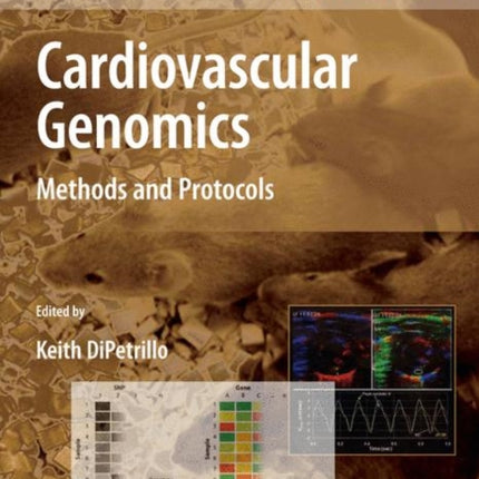 Cardiovascular Genomics: Methods and Protocols