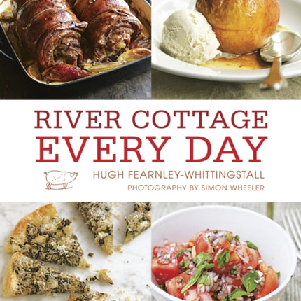 River Cottage Every Day: [A Cookbook]