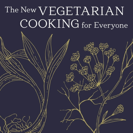 The New Vegetarian Cooking for Everyone: [A Cookbook]