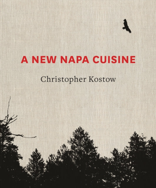 A New Napa Cuisine: [A Cookbook]