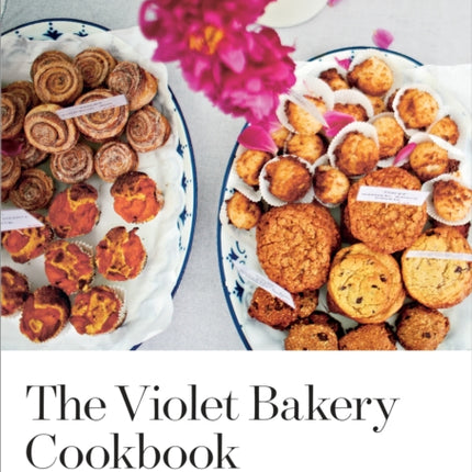 The Violet Bakery Cookbook