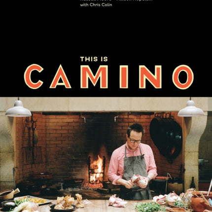 This Is Camino: [A Cookbook]