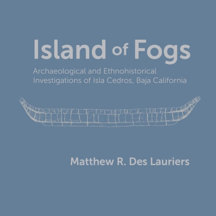 Island of Fogs: Archaeological and