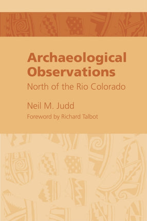 Archeological Observations North of the Rio