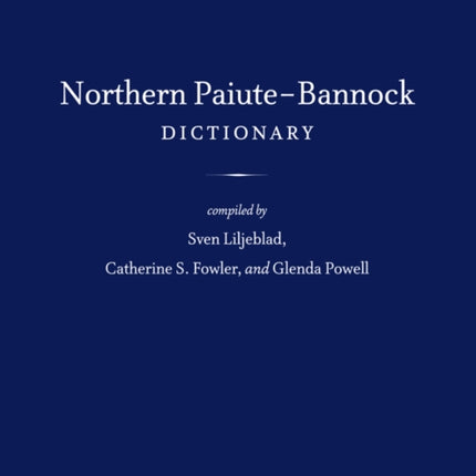 Northern Paiute-Bannock Dictionary