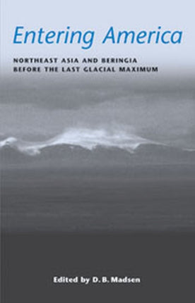 Entering America: Northeast Asia and Beringia