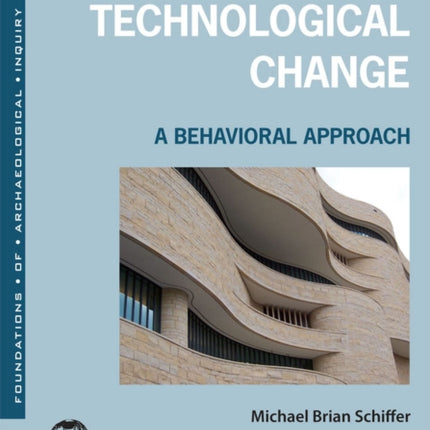 Studying Technological Change: A Behavioral
