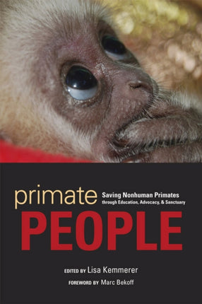 Primate People: Saving Nonhuman Primates through