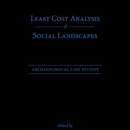 Least Cost Analysis of Social Landscapes: